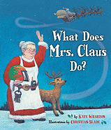 What Does Mrs. Claus Do?