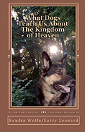 What Dogs Teach Us About The Kingdom of Heaven