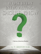 What Every (New) Author Should Know: A Survey of American Readers