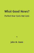 What Good News? - Davis, John