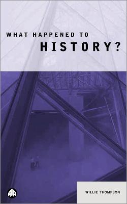 What Happened to History? - Thompson, Willie