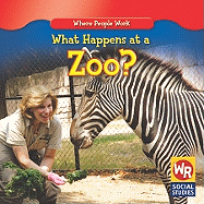 What Happens at a Zoo? - Guidone, Lisa M