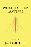 What Happens Matters