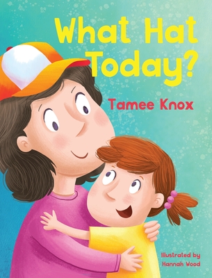 What Hat Today? - Knox, Tamee