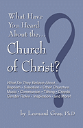 What Have You Heard about the Church of Christ