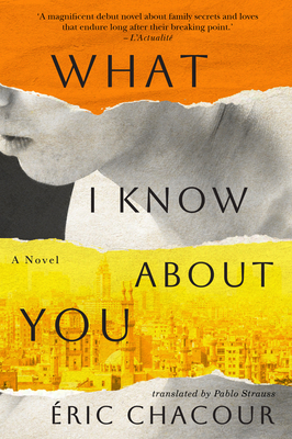 What I Know about You - Chacour, ric, and Strauss, Pablo (Translated by)