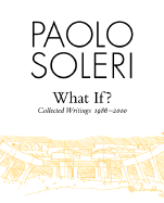 What If?: Collected Writings 1986-2000