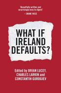 What If Ireland Defaults?