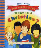 What Is a Christian? - Nystrom, Carolyn, Ms.