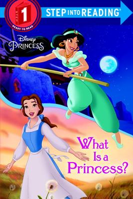 What Is a Princess? (Disney Princess) - Liberts, Jennifer