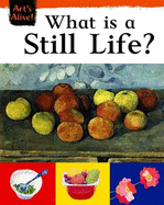 What is a Still Life?