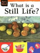 What Is a Still Life?