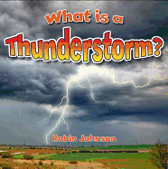 What Is a Thunderstorm?