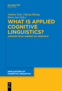 What Is Applied Cognitive Linguistics?: Answers from Current Sla Research