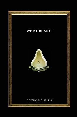 What is art?: The Essence of Aesthetic - Ainslie, Douglas (Translated by), and Bosanquet, Bernard, and Croce, Benedetto