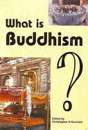 What Is Buddhism?: An Answer from the Western Point of View