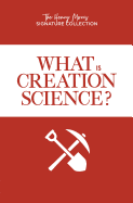 What Is Creation Science?