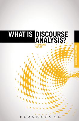 What Is Discourse Analysis? - Taylor, Stephanie