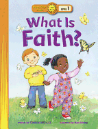 What Is Faith?