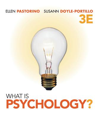 What Is Psychology? - Pastorino, Ellen E, and Doyle-Portillo, Susann M