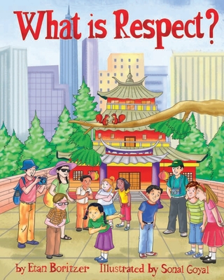 What is Respect? - Boritzer, Etan