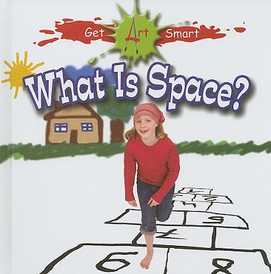 What Is Space? - Markowitz-Meredith, Susan