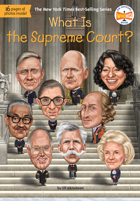 What Is the Supreme Court? - Abramson, Jill, and Who Hq