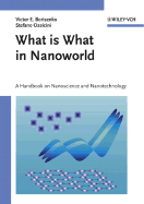 What Is What in the Nanoworld: A Handbook on Nanoscience and Nanotechnology