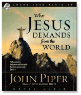 What Jesus Demands from the World