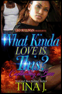 What Kind of Love Is This?: Captivating a Boss