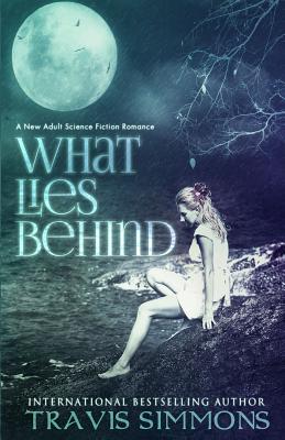 What Lies Behind - Simmons, Travis