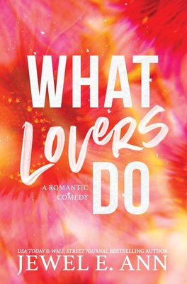 What Lovers Do - Ann, Jewel E