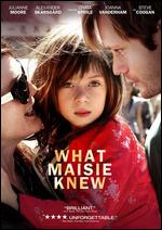 What Maisie Knew - David Siegel; Scott McGehee