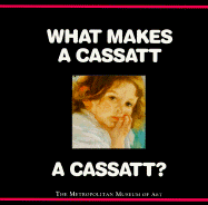 What Makes a Cassatt a Cassatt?: 9