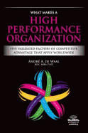 What Makes a High Performance Organization: Five Factors of Competitive Advantage Than Span the World - Waal, Andre A. De