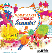 What Makes Different Sounds?: C?mo Utilizar Manuales Infantiles Para Guiar La Investigaci?n, 1 (Activities in Spanish)