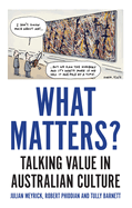 What Matters?: Talking Value in Australian Culture