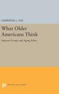What Older Americans Think: Interest Groups and Aging Policy