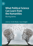 What Political Science Can Learn from the Humanities: Blurring Genres