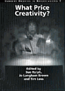 What Price Creativity?