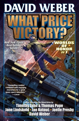 What Price Victory? - Weber, David (Editor)