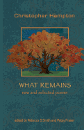 What Remains: New and Selected Poems