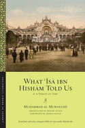 What S? Ibn Hish?m Told Us: Or, a Period of Time