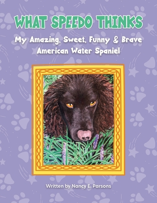 What Speedo Thinks - Parsons, Nancy E