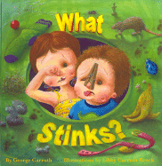 What Stinks? - Carruth, George