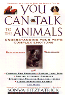 What the Animals Tell Me: Developing Your Innate Telepathic Skills - Fitzpatrick, Sonya, and Smith, Patricia Burkhart
