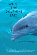 What the Dolphin Said: On the Future of Humankind