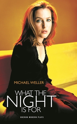 What the Night Is for - Weller, Michael