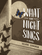 What the Night Sings