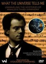 What the Universe Tells Me: Unraveling the Mysteries of Mahler's Third Symphony